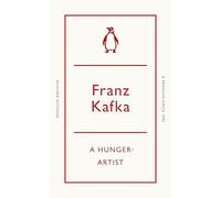 A Hunger-Artist: Franz Kafka
