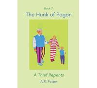 A Hunk of Pogon: A Thief Repents