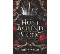 A Hunt Bound in Blood: A Standalone Fantasy Romance