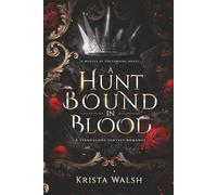 A Hunt Bound in Blood: A Standalone Fantasy Romance