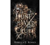 A Hunt So Wild and Cruel: A Fae Christmas Carol Retelling: 1