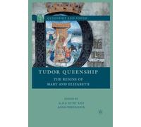 A. Hunt Tudor Queenship (Tascabile) Queenship and Power