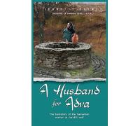 A Husband for Adva: The backstory of the Samaritan woman at Jacob's well: Book1