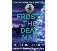 A Husom Frosty The Dead Man (Tascabile)