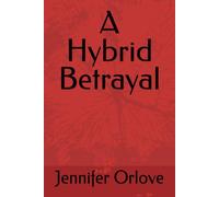 A Hybrid Betrayal