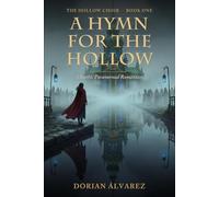 A Hymn for the Hollow: A Gothic Paranormal Romantasy