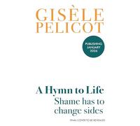 A Hymn to Life: Shame has to Change Sides