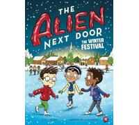 A.I. Newton Alien Next Door 12: The Winter Festival (Copertina rigida)