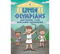 A I Newton Little Olympians 4: Artemis, the Archer Goddess (Copertina rigida)