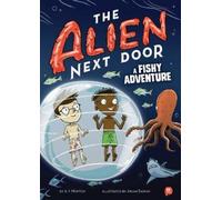 A.I. Newton The Alien Next Door 11: A Fishy Adventure (Copertina rigida)