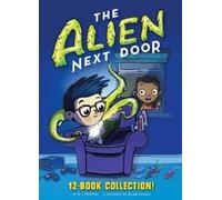 A.I. Newton The Alien Next Door 12-Book Collection (Tascabile) Alien Next Door