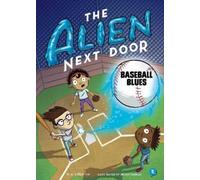 A.I. Newton The Alien Next Door 5: Baseball Blues (Copertina rigida)