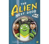 A I Newton The Alien Next Door 8: A New Planet (Copertina rigida)