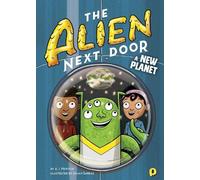 A.I. Newton The Alien Next Door 8: A New Planet (Copertina rigida)