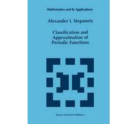 A.I. Stepanets Classification and Approximation of Periodic F (Copertina rigida)