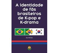 A identidade de fãs brasileiros de K-pop e K-drama
