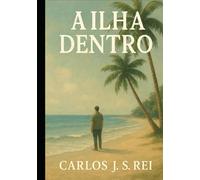 A Ilha Dentro