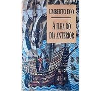 a ilha do dia anterior de umberto eco pela circulo do liv Ed. 1995
