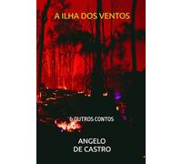 A ILHA DOS VENTOS: & OUTROS CONTOS