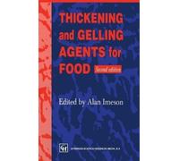 A. Imeson Thickening and Gelling Agents for Food (Copertina rigida)