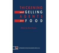 A. Imeson Thickening and Gelling Agents for Food (Copertina rigida)