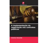 A implementação da negociação nos contratos públicos