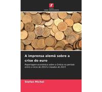 A imprensa alemã sobre a crise do euro