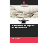 A influência da língua e do nacionalismo