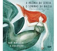 a insnia da sereia o soninho da baleia
