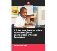 A intervenção educativa na orientação e aconselhamento nos Camarões