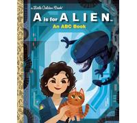 A Is for Alien: An ABC Book