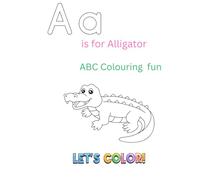 A is for Alligator ABC colouring fun