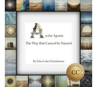 A is for Aporia: The Way that Cannot be Named
