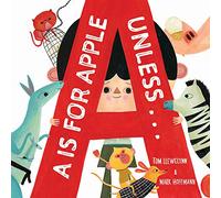 A is for Apple, Unless . . .: 1