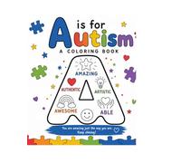 A is for Autism: A Coloring and Activity Book of Courage and Confidence