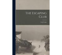 A. J. (Alfred John) b. 1889 Evans The Escaping Club (Tascabile)
