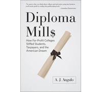 A. J. Angulo Diploma Mills (Copertina rigida)