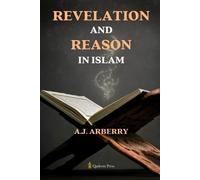 A J Arberry Revelation and Reason in Islam (Edition1) (Tascabile)