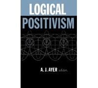A.J. Ayer Logical Positivism (Tascabile)