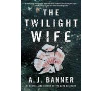 A J Banner The Twilight Wife (Tascabile)