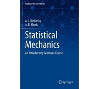 A. J. Berlinsky A. B. Harris Statistical Mechanics (Tascabile)
