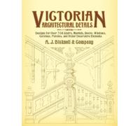 A J Bicknell & Co Victorian Architectural Details (Tascabile) Dover Architecture