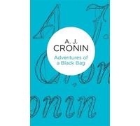 A. J. Cronin Adventures of a Black Bag (Tascabile)