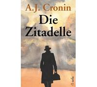 A.J. Cronin Richard Hoffmann Die Zitadelle (Tascabile)
