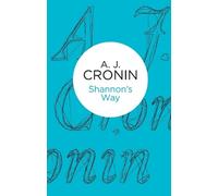 A. J. Cronin Shannon's Way (Tascabile)