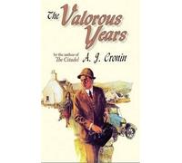 A J Cronin The Valorous Years (Tascabile)