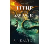 A J Dalton Tithe of the Saviours (Tascabile)