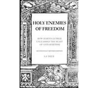 A J Deus Holy Enemies of Freedom (Tascabile)