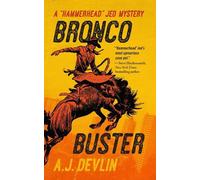 A.J. Devlin Bronco Buster (Tascabile) "Hammerhead" Jed Mysteries