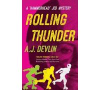 A.J. Devlin Rolling Thunder (Tascabile) "Hammerhead" Jed Mysteries